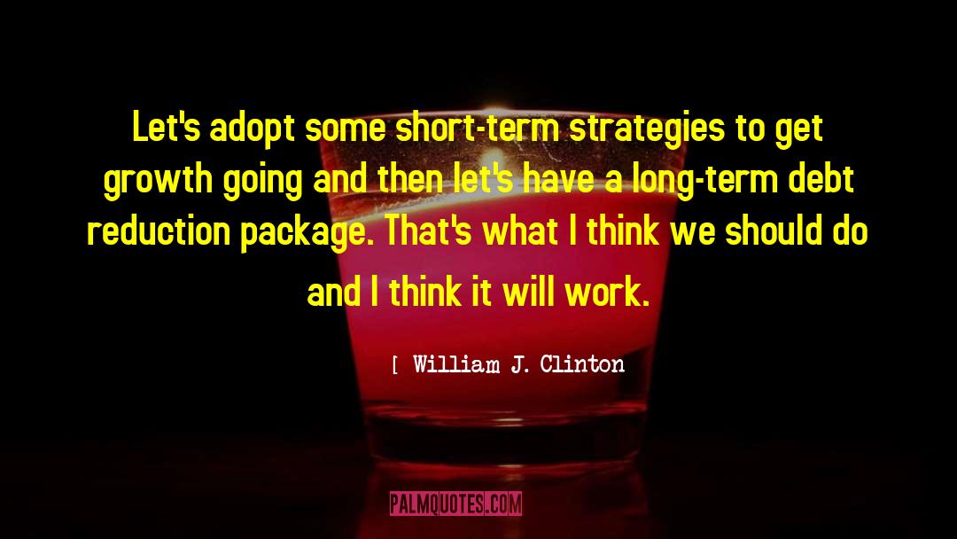 Dissonance Reduction quotes by William J. Clinton