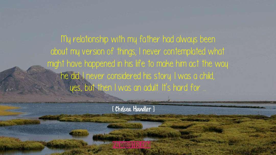 Dissonant Behavior quotes by Chelsea Handler