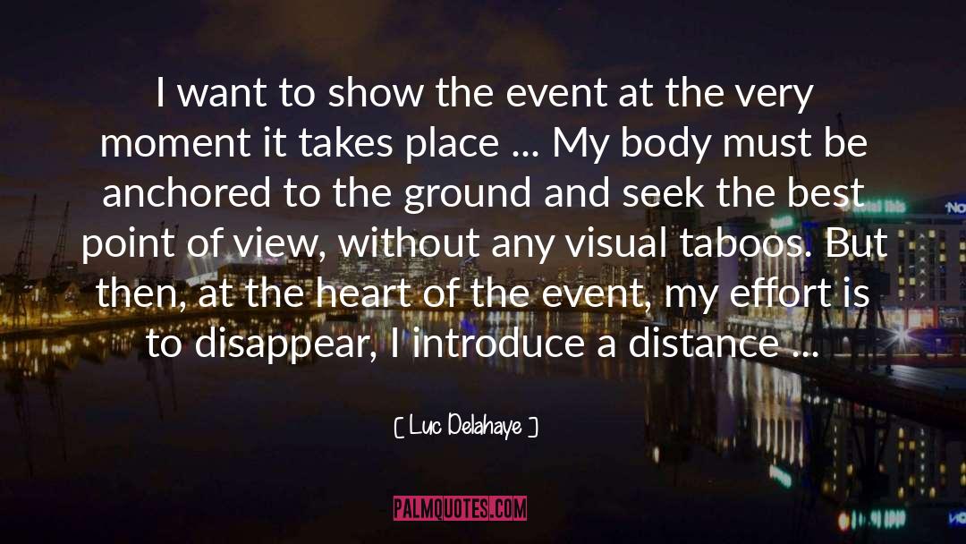 Distance Apart quotes by Luc Delahaye