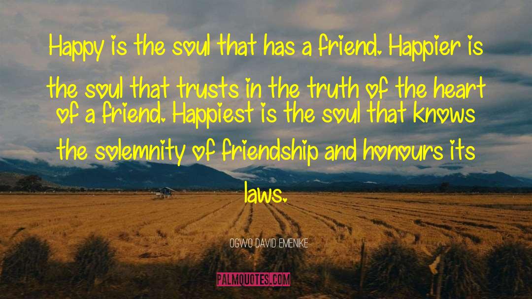 Distance Friendship quotes by Ogwo David Emenike