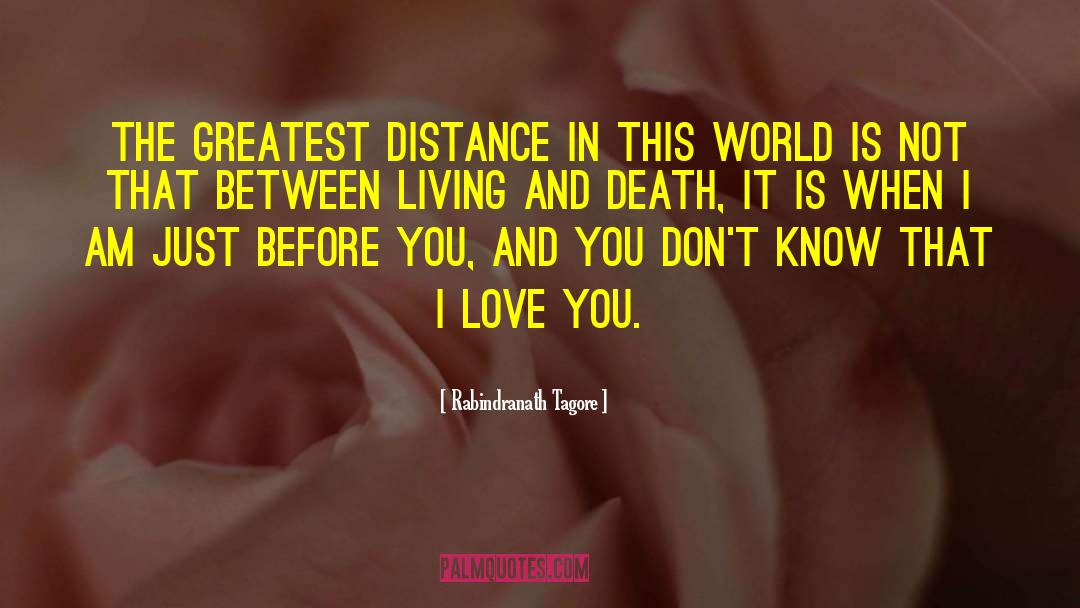 Distance Love quotes by Rabindranath Tagore