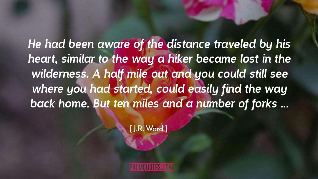 Distance quotes by J.R. Ward