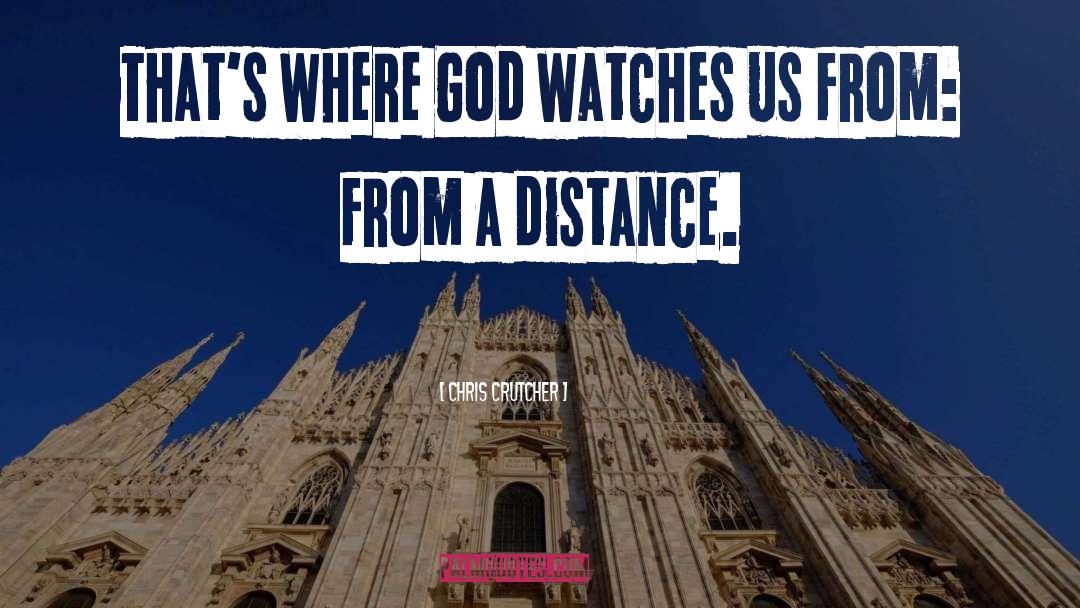 Distance quotes by Chris Crutcher