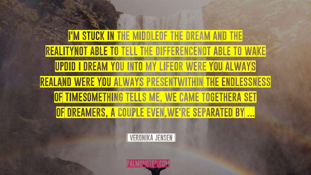 Distance Relationship quotes by Veronika Jensen