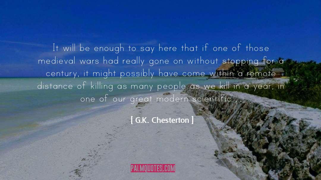 Distance Relationship quotes by G.K. Chesterton