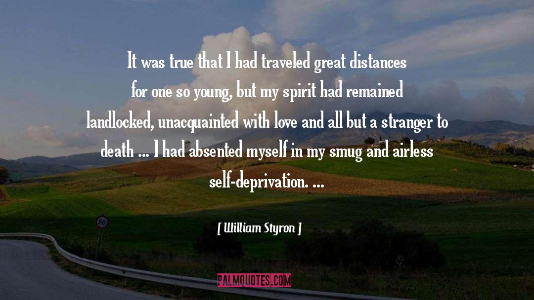 Distances quotes by William Styron