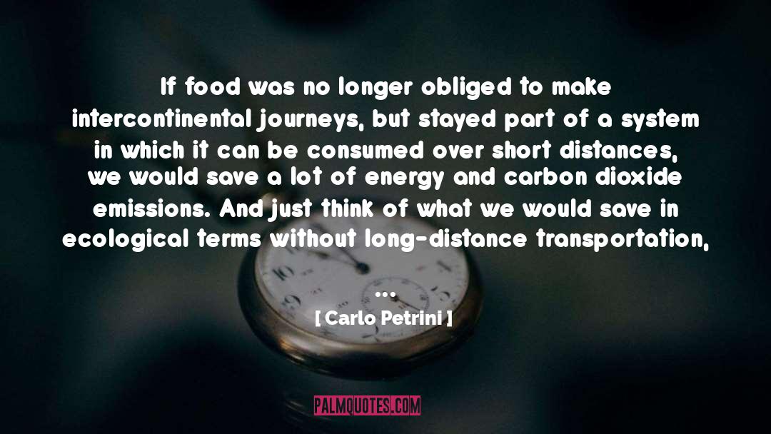 Distances quotes by Carlo Petrini