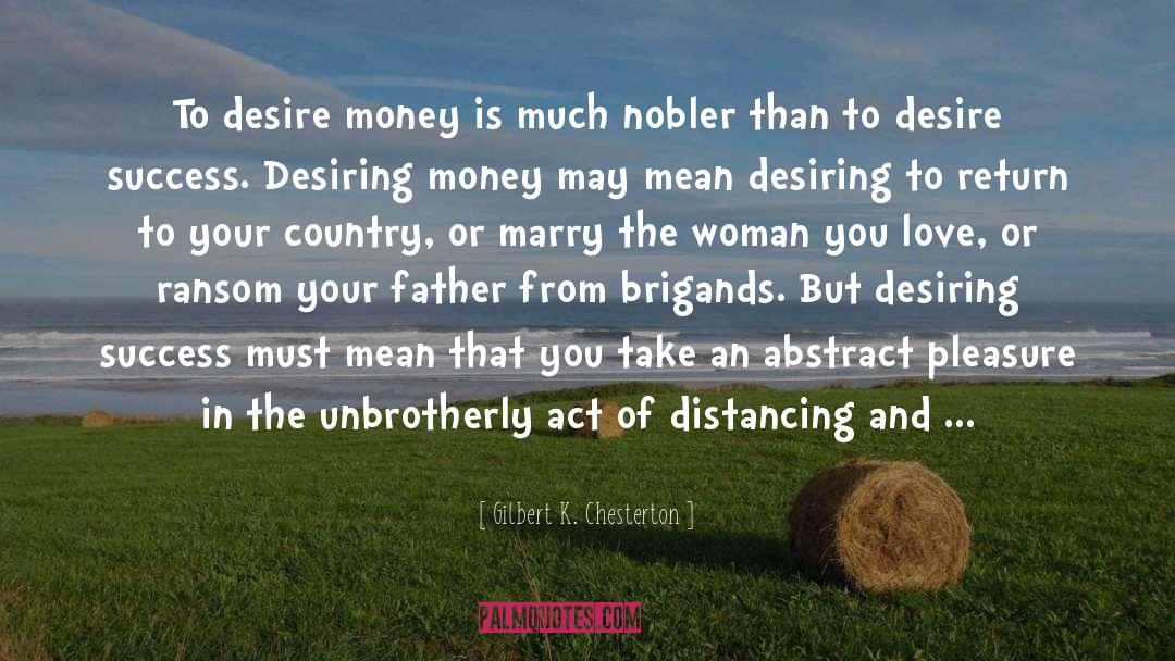Distancing quotes by Gilbert K. Chesterton