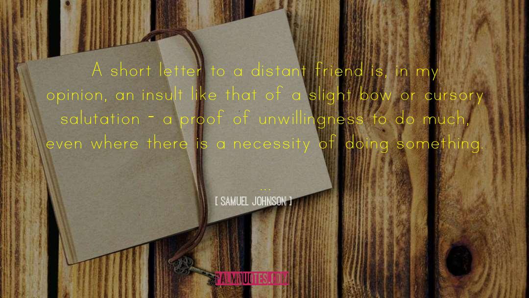 Distant Friend quotes by Samuel Johnson