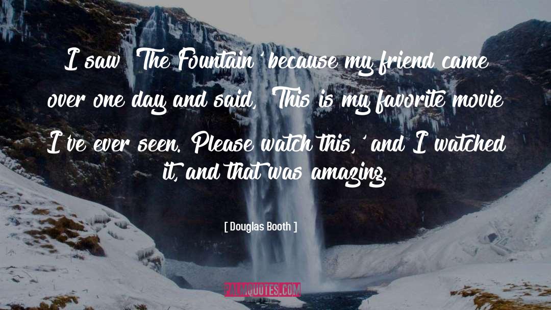 Distant Friend quotes by Douglas Booth