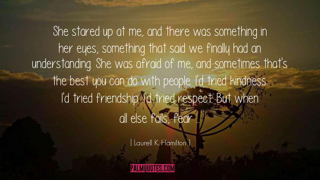 Distant Friendship quotes by Laurell K. Hamilton