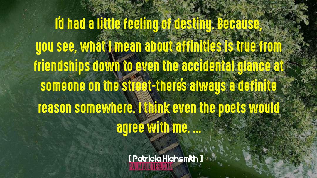 Distant Friendship quotes by Patricia Highsmith
