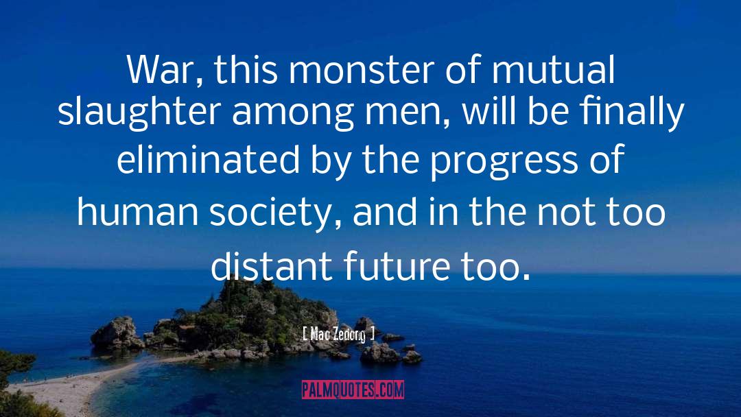 Distant Future quotes by Mao Zedong