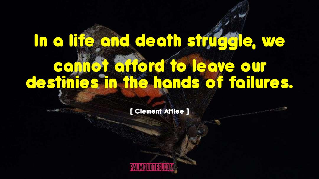 Distant Life quotes by Clement Attlee