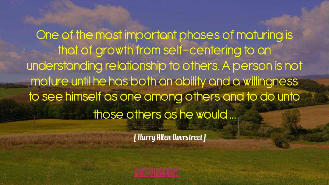 Distant Relationship quotes by Harry Allen Overstreet