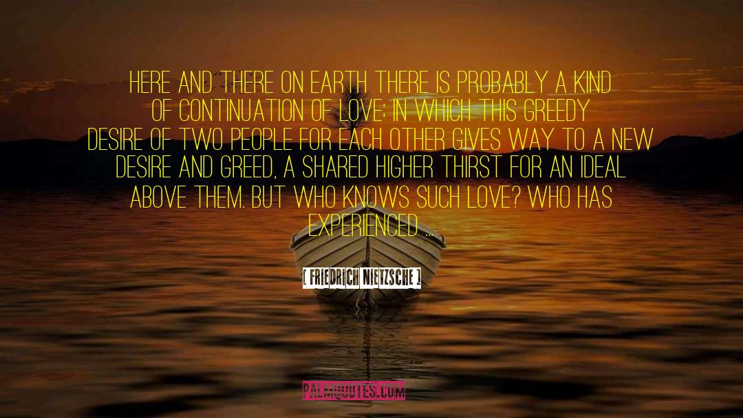 Distantly In Love quotes by Friedrich Nietzsche
