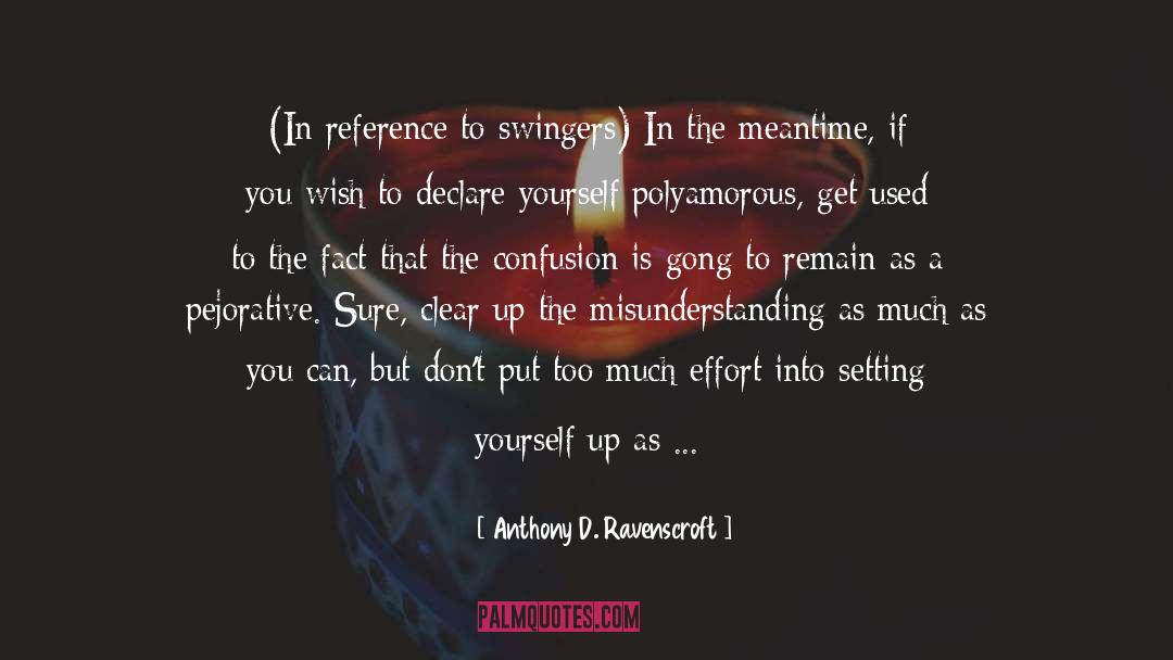 Distantly In Love quotes by Anthony D. Ravenscroft