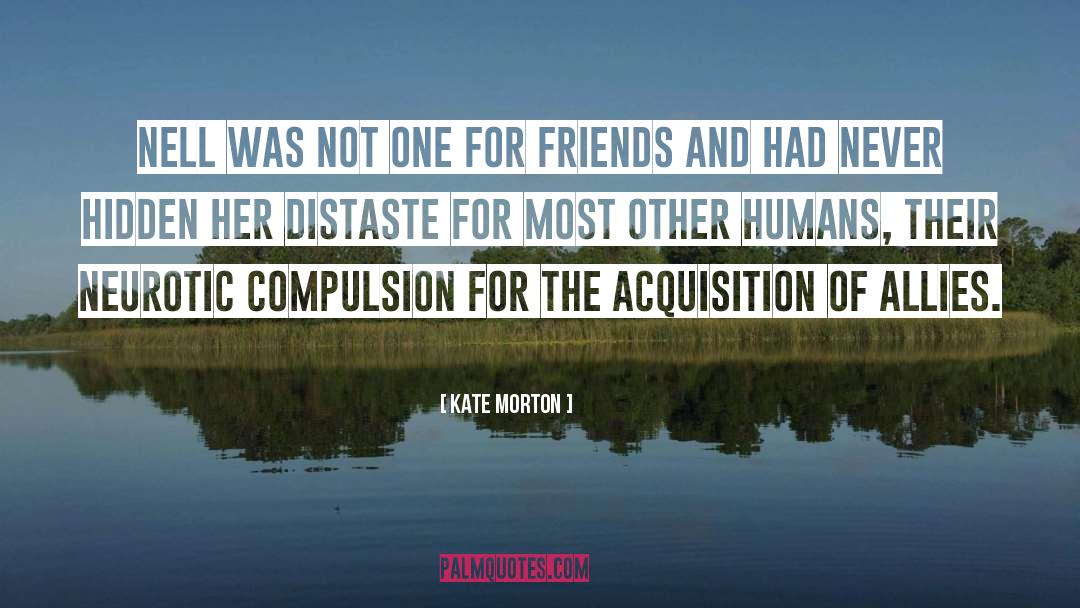 Distaste quotes by Kate Morton