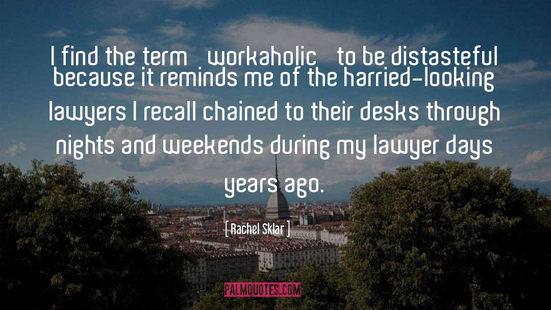 Distasteful quotes by Rachel Sklar
