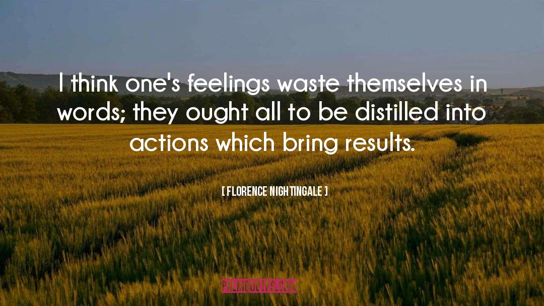 Distilled quotes by Florence Nightingale