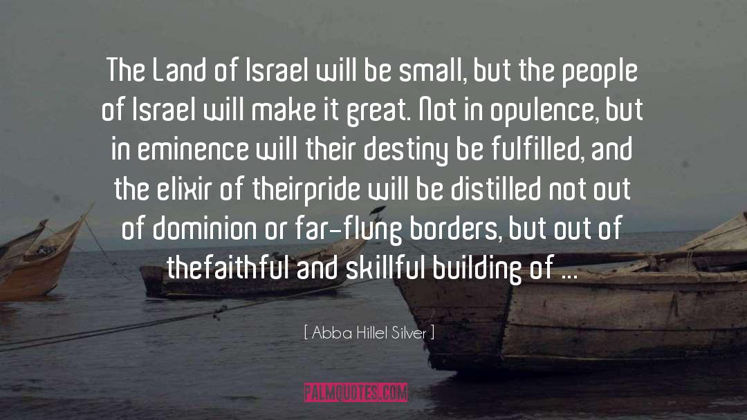 Distilled quotes by Abba Hillel Silver