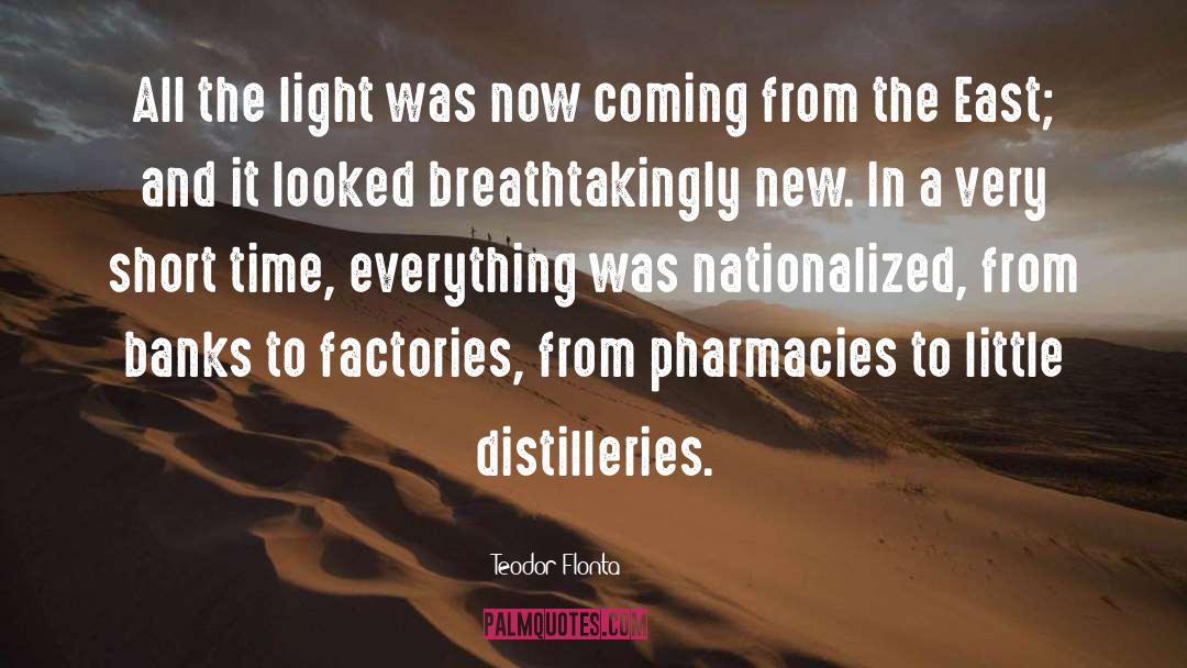 Distilleries Company quotes by Teodor Flonta