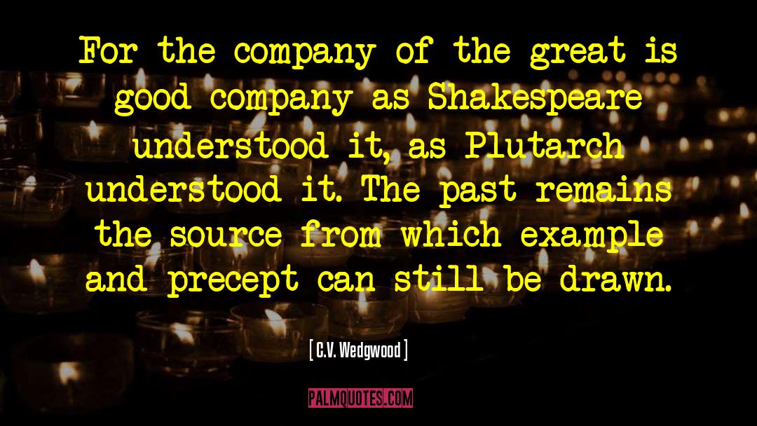 Distilleries Company quotes by C.V. Wedgwood