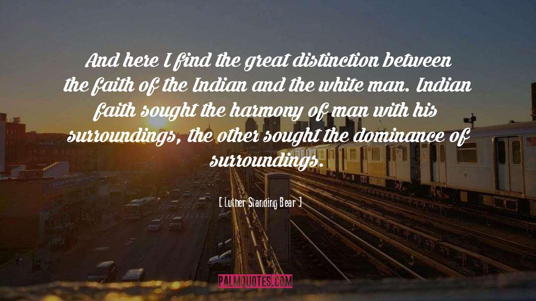 Distinction quotes by Luther Standing Bear