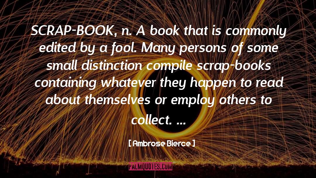 Distinction quotes by Ambrose Bierce