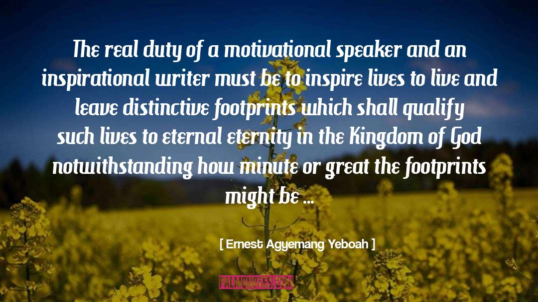 Distinctive quotes by Ernest Agyemang Yeboah