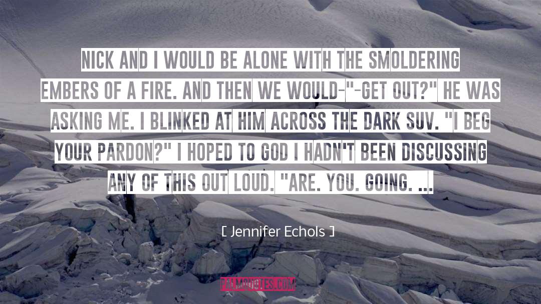 Distinctly quotes by Jennifer Echols