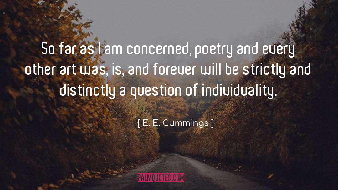 Distinctly quotes by E. E. Cummings