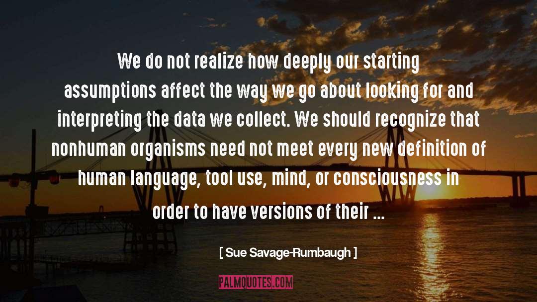 Distinguish quotes by Sue Savage-Rumbaugh