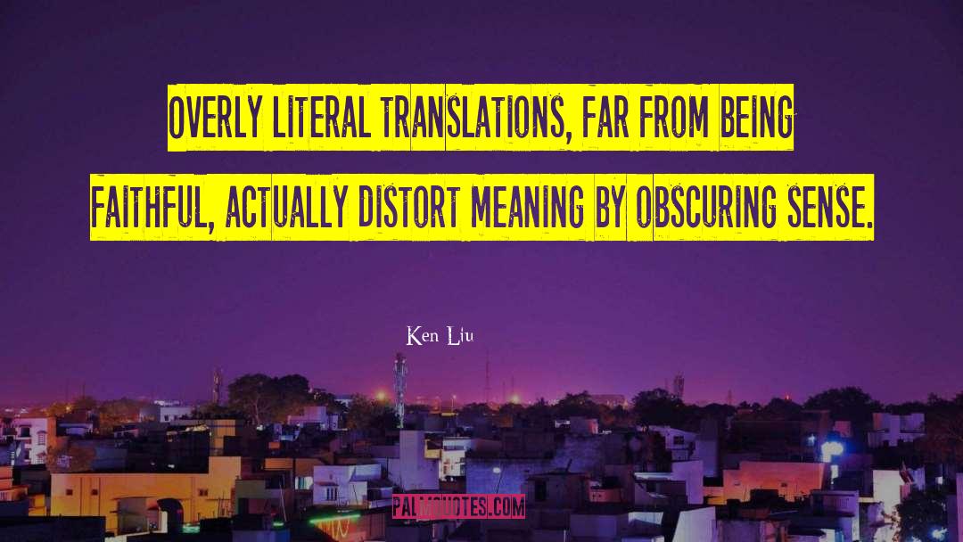 Distort quotes by Ken Liu