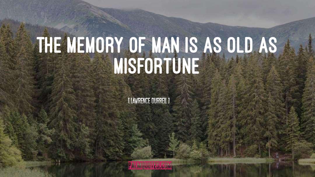 Distorted Memories quotes by Lawrence Durrell