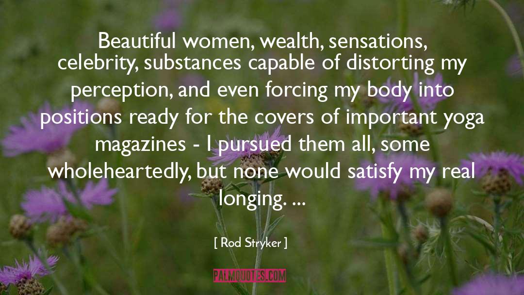 Distorting quotes by Rod Stryker