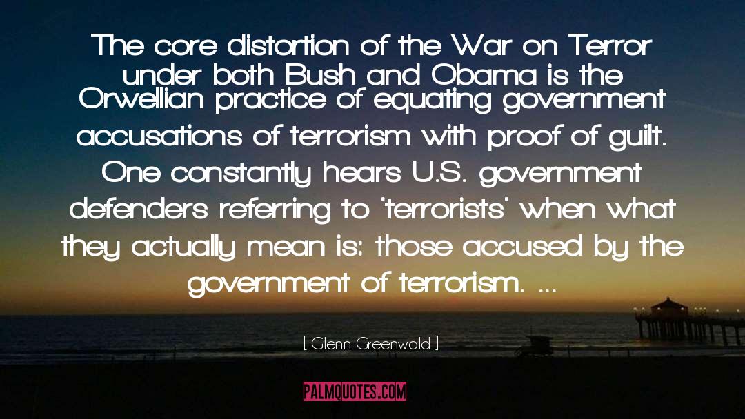 Distortion quotes by Glenn Greenwald