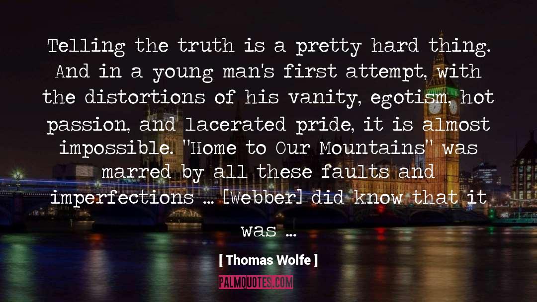 Distortions quotes by Thomas Wolfe