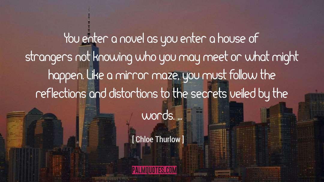 Distortions quotes by Chloe Thurlow