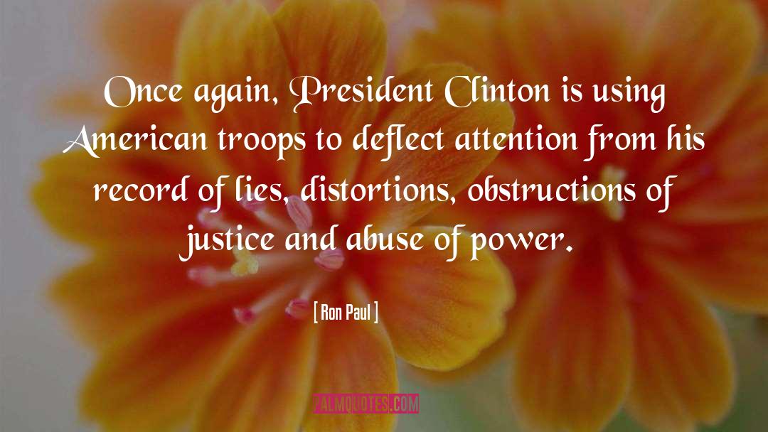 Distortions quotes by Ron Paul
