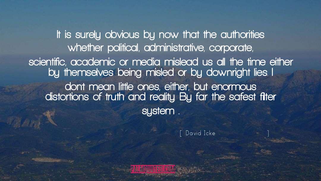 Distortions quotes by David Icke