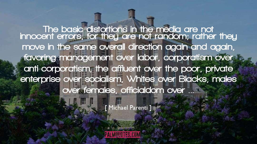Distortions quotes by Michael Parenti