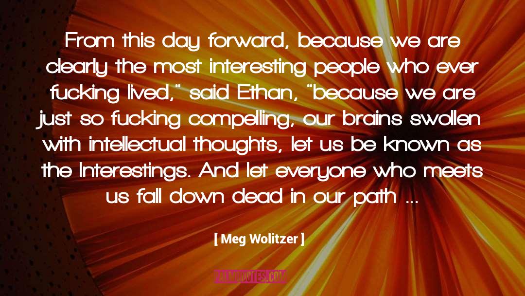 Distracted Thoughts quotes by Meg Wolitzer