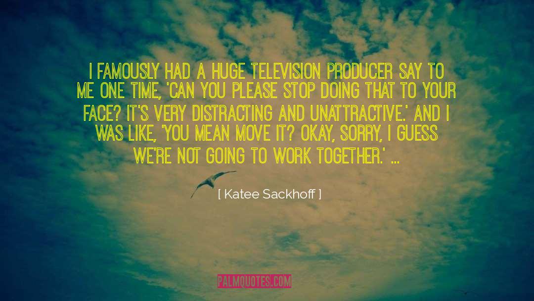 Distracting quotes by Katee Sackhoff
