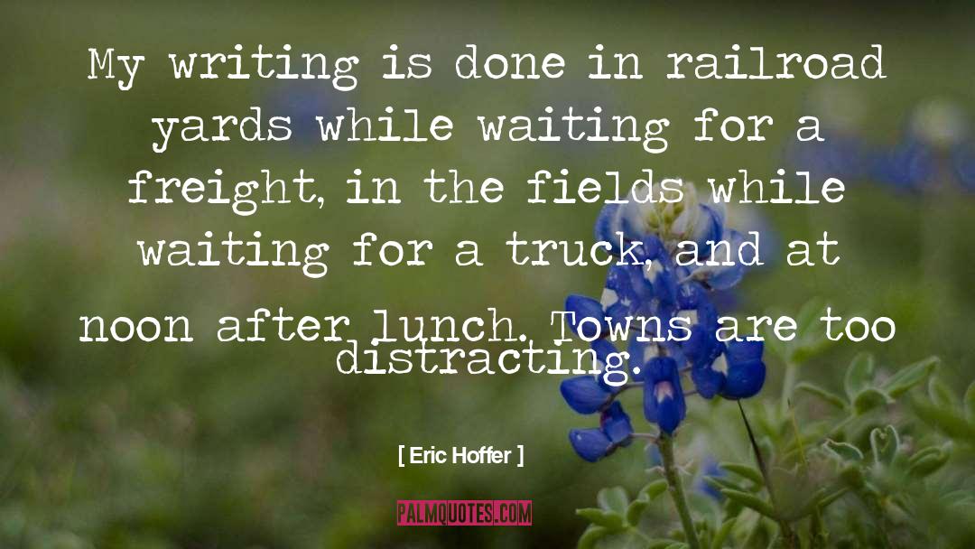 Distracting quotes by Eric Hoffer