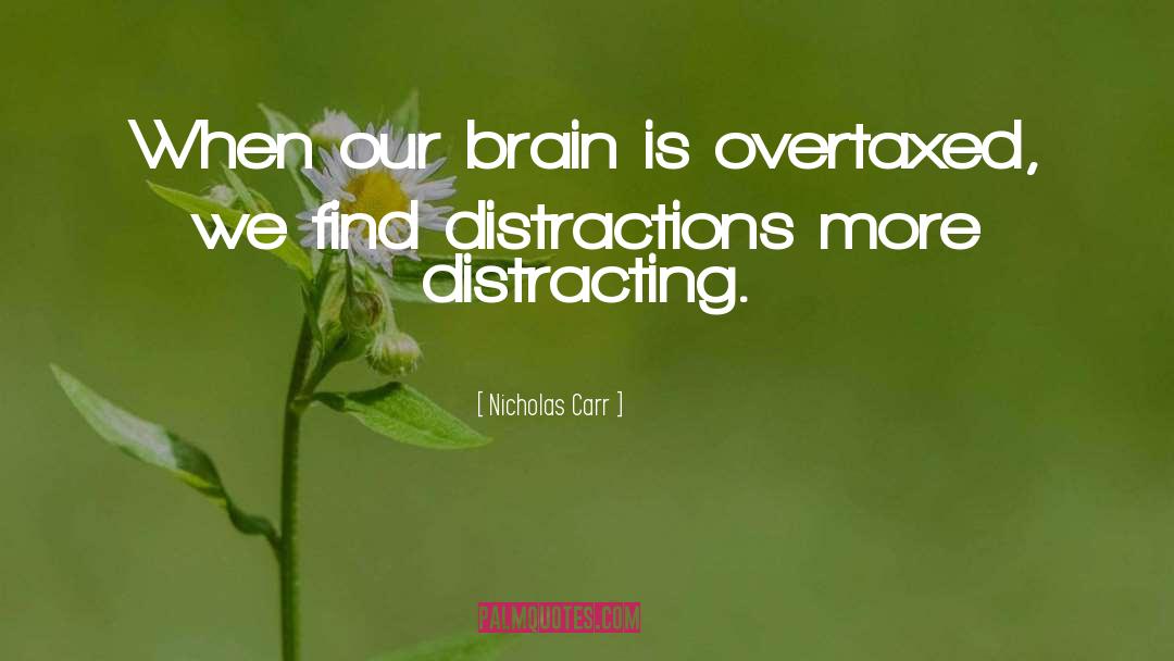 Distracting quotes by Nicholas Carr