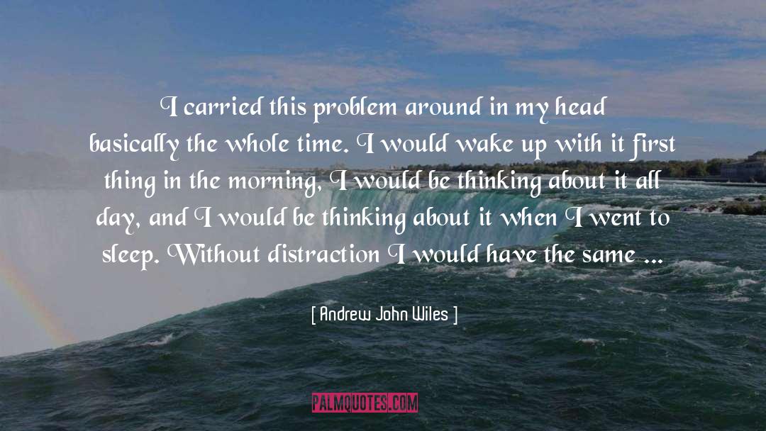 Distraction quotes by Andrew John Wiles