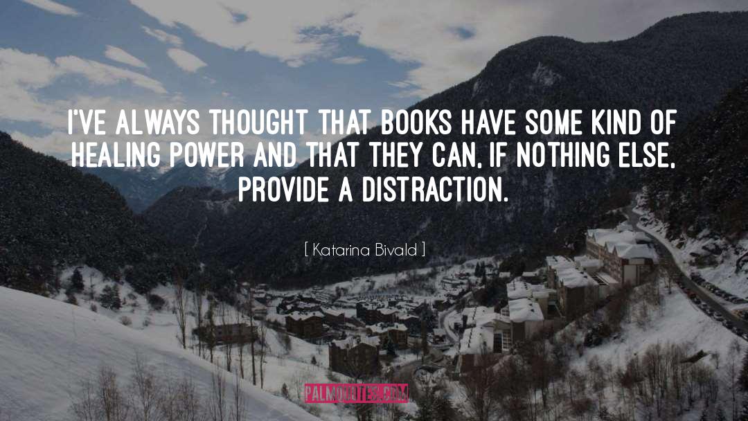 Distraction quotes by Katarina Bivald