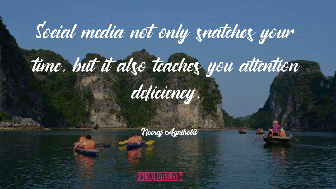 Distractions quotes by Neeraj Agnihotri