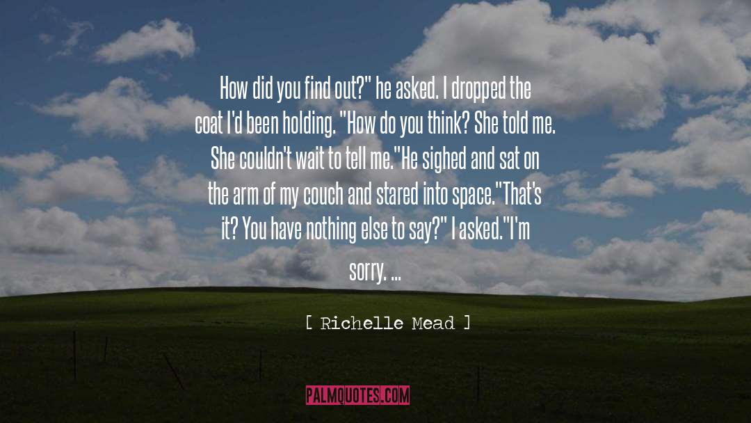 Distraught quotes by Richelle Mead